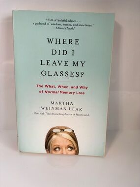 📚 3/$25 📚 Where Did I Leave My Glasses? by Martha Weinman Book